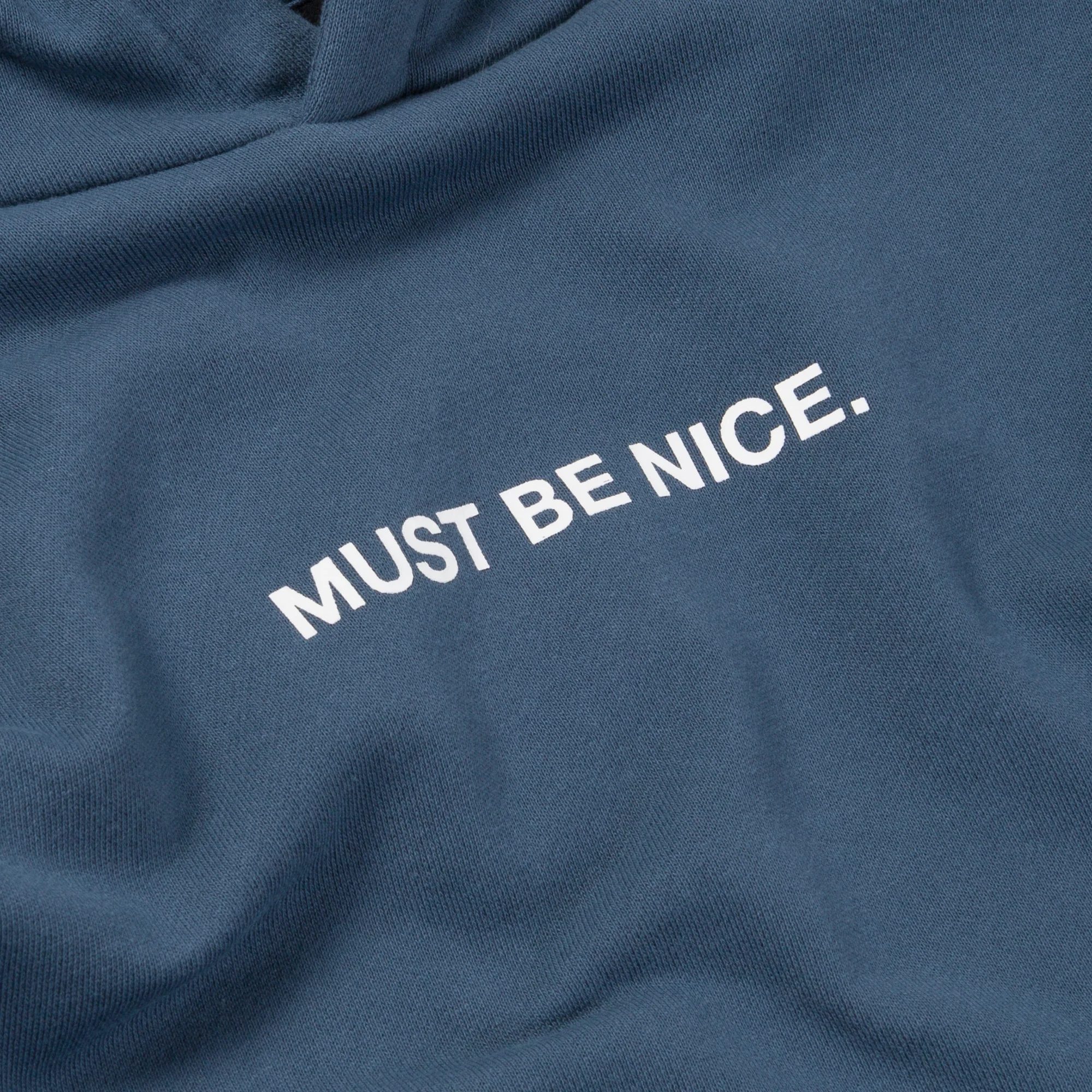 Must Be Nice Hoodie (Storm Blue) - Image 3